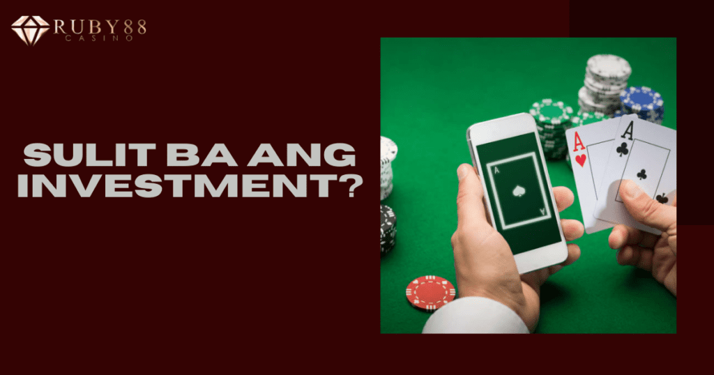 Sulit ba ang Investment?